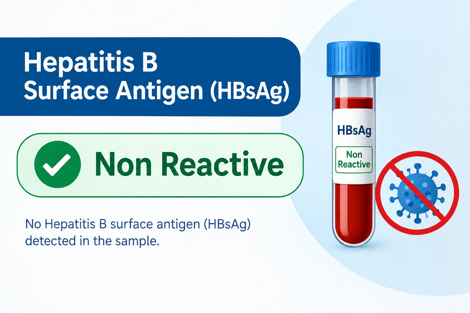 "Laboratory report showing a hepatitis B surface antigen non reactive test result with blood sample tube"